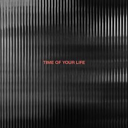 Time Of Your Life