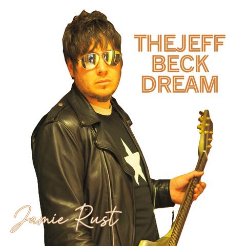 The Jeff Beck Dream