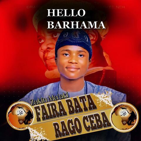 Hello Barhama (Faira bata rago ceba)