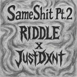 same shit pt. 2 (feat. JustDxnt)