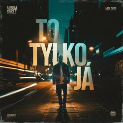 To Tylko Ja