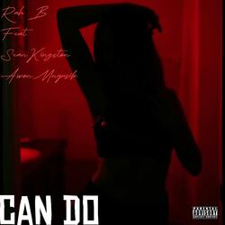 CAN DO (feat. SEAN KINGSTON & AWONMNYUZIK)