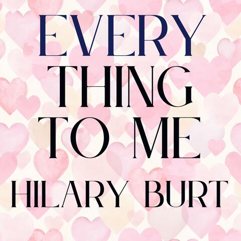 Everything To Me