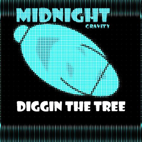 Diggin The Tree