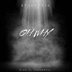 OH WHY (feat. JAY)