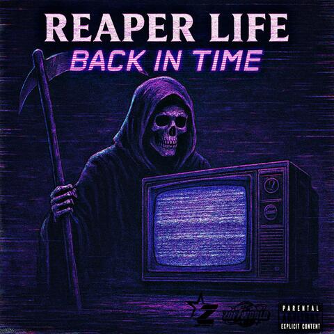 Reaper Life : Back In Time