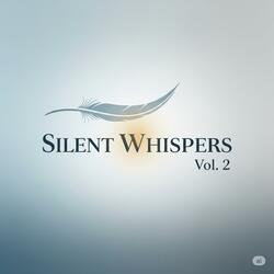 Silent Whispers, Vol. 2