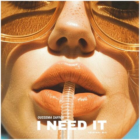 I Need It (Radio Edit)
