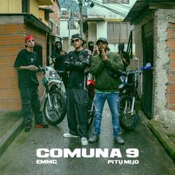 COMUNA 9 (feat. Pitu Mijo)
