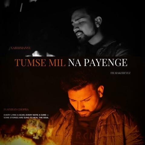 Tumse Mil Na Payenge (feat. Simran chopra)