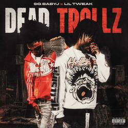 dead trollz (feat. sg babyj)