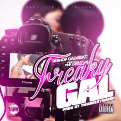 Dj Drizzle Presents Freaky Gal (feat. Pink Chocolate & Kalyko)