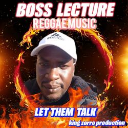 Let Them Talk (by BOSS LECTURE)