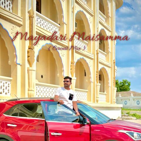 Mayadari Maisamma (Circuit Mix)