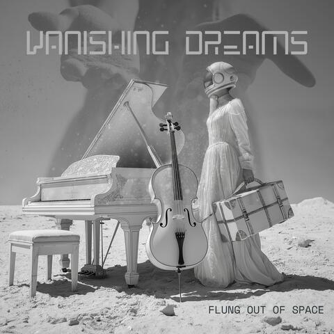 Vanishing Dreams