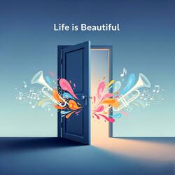 Life is Beautiful