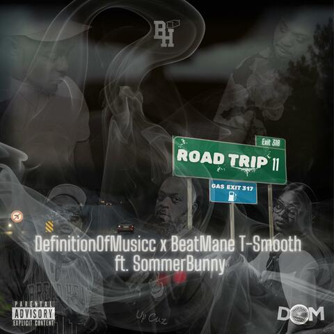 Road Trip 11 (feat. BeatManeT-Smooth & SommerBunny)