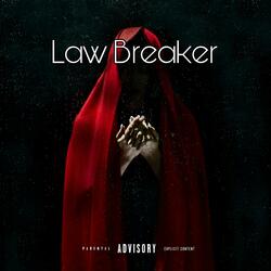 Law Breaker