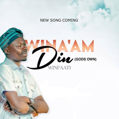 Wina'am Din (God's Own)