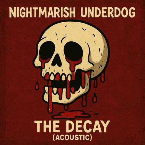 The Decay (Acoustic )