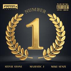 Number One (feat. Stevie Stone, Majestic J & Mike Senze)