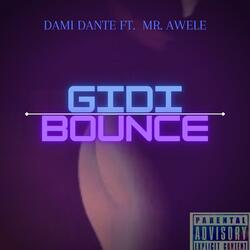 Gidi Bounce (feat. Mr. Awele)