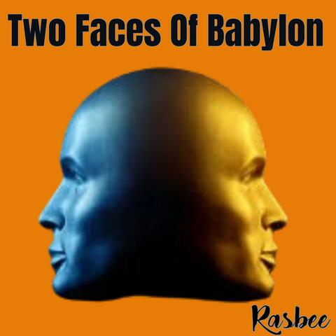 TWO FACES OF BABYLON