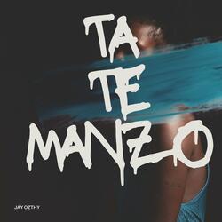 TA TE MANZO