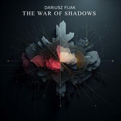 The War of Shadows