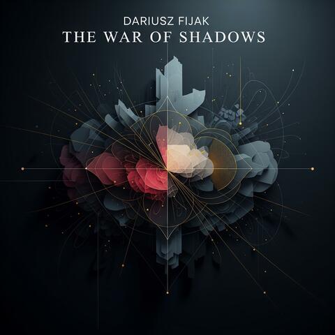 The War of Shadows
