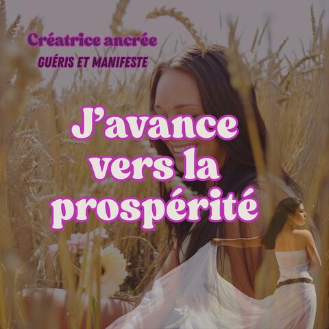 J'avance vers la prospérité