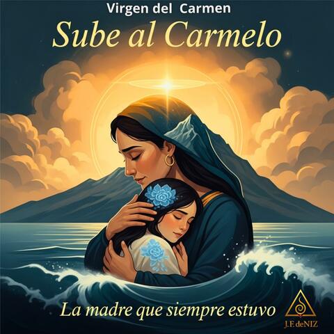 Sube al Carmelo (Virgen del Carmen)