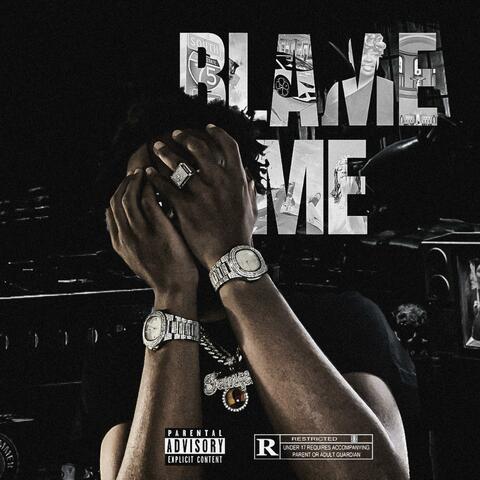BLAME ME