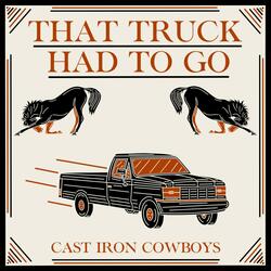 That Truck Had to Go