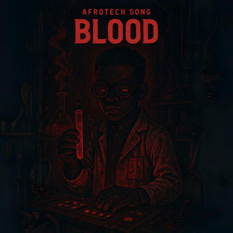 Blood (Afro Tech)