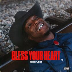 Bless Your Heart
