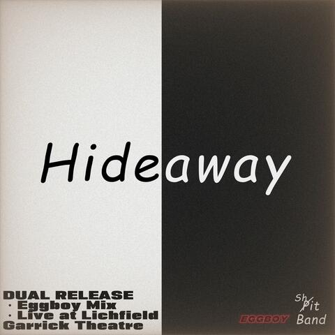 Hideaway (Dual Release)