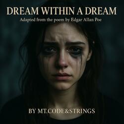 Dream Within A Dream