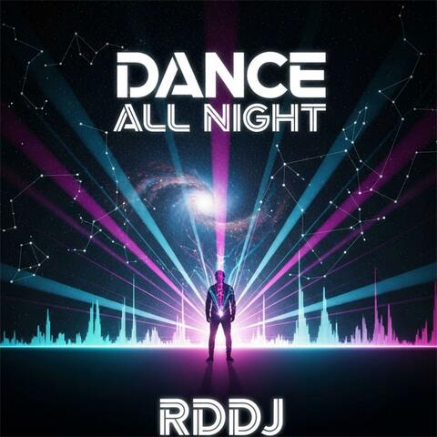 DANCE ALL NIGHT