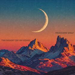 The Desert (of my mind)