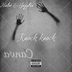 Knock knock (feat. Maloi)