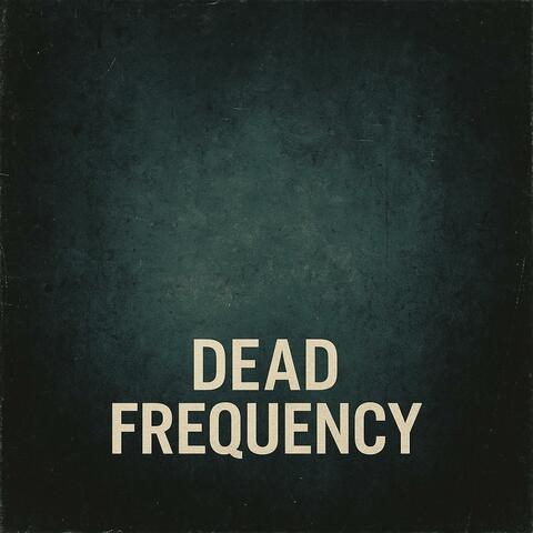 Dead frequency