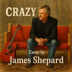 CRAZY (feat. James Douglas Shepard)