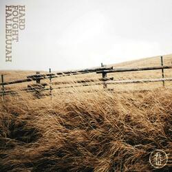 Hard Fought Hallelujah