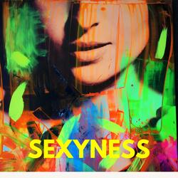 Sexyness