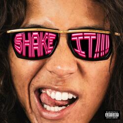 Shake It