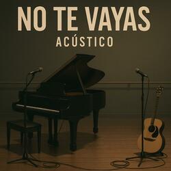 No te vayas - Acustico (feat. Pol Ramirez)