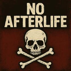 No Afterlife