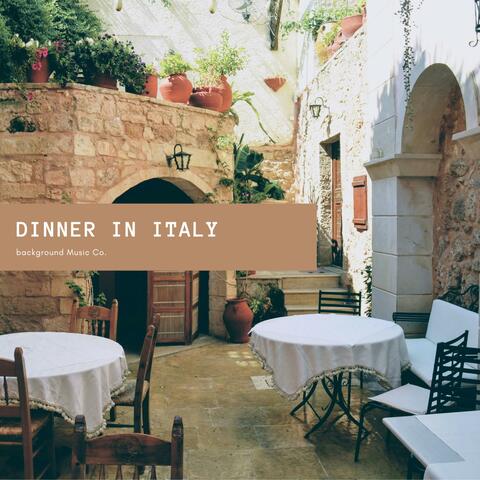 Dinner In Italy