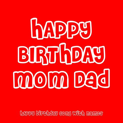 Happy Birthday Mom Dad
